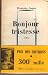 Bonjour Tristesse: Le Livre De Poche... (Paperback)