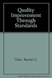 Quality improvement through standards