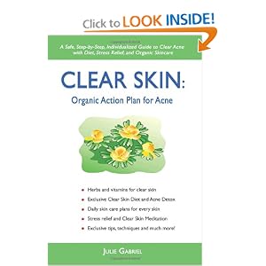 Click here to buy Clear Skin: Organic Action Plan for Acne by Julie Gabriel.