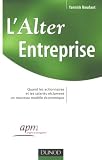 Revue Dunod  / L'Alter Entreprise : Quand les actionnaires et les salariés réclament un nouveau modèle économique