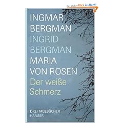 Der wei�e Schmerz: Drei Tageb�cher
