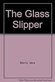 The glass slipper