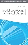 Social approaches to mental distress