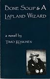 Bone Soup and a Lapland Wizard