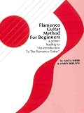 Flamenco Guitar Method for Beginners
