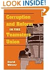 Corruption and Reform in the Teamsters Union (Working Class in American History)