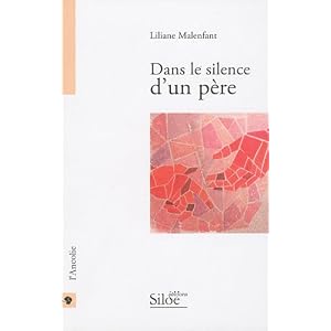 Dans le silence d'un p&egrave;re