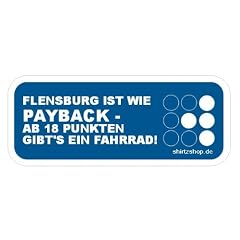 FLENSBURG IST WIE PAYBACK, AB 18 PUNKTEN GIBT'S EIN FAHRRAD, Aufkleber Autoaufkleber