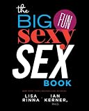 The Big, Fun, Sexy Sex Book