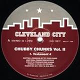 Chubby Chunks - Vol Ii / Testament 4 - [12"]