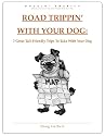 Road Trippin' With Your Dog: 7 Great Tail-Friendly Trips To Take With Your Dog