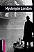 Oxford Bookworms Library: Mystery in London: Starter: 250-Word Vocabulary (Oxford Bookworms: Starter)