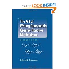 The Art of Writing Reasonable Organic Reaction Mechanisms
