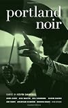 Portland Noir (Akashic Noir)