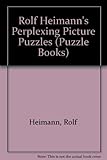 Rolf Heimann's perplexing puzzle pictures