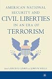 American National Security and Civil Liberties in an Era of Terrorism