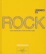 Les l�gendes du rock : Portraits, instruments, l�gendes et histoire de 50 ann�es de musique