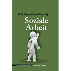 Soziale Arbeit: texte kritische psychologie 03