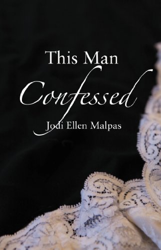This Man Confessed (This Man Trilogy) by Jodi Ellen Malpas
