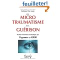 Du microtraumatisme � la gu�rison