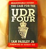 Reasonable doubt : the case for the UDR Four