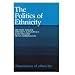 The Politics of Ethnicity (Belknap Press)