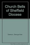 The church bells of the Diocese of Sheffield in the county of Yorkshire