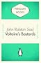 Voltaire's Bastards: The Dictatorship of Reason in the West