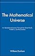 The Mathematical Universe: An Alphabetical Journey Through the Great Proofs, Problems, and Personalities