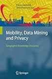 ISBN 9783540751762 product image for Mobility, Data Mining and Privacy: Geographic Knowledge Discovery | upcitemdb.com