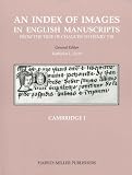 An index of images in English manuscripts : from the time of Chaucer to Henry VIII, c. 1380 ~ c. 1509. Cambridge