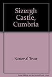 Sizergh Castle, Cumbria