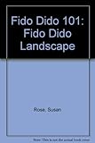Fido Dido 101 : or, Living life in the third lane