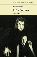 Benjamin Britten: Peter Grimes (Cambridge Opera Handbooks)