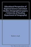 The educational perspective of regional science and urban studies