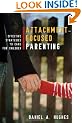 Principles of Attachment-Focused Parenting: Effective Strategies to Care for Children (Norton Professional Books)
