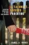 Principles of Attachment-Focused Parenting: Effective Strategies to Care for Children (Norton Professional Books)