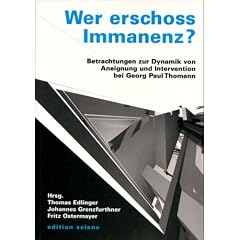 Wer erschoss Immanenz?