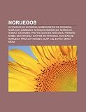Noruegos: Activistas De Noruega, Goberna