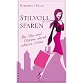 Stilvoll sparen: Mit Chic und Charme durch schwere Zeiten