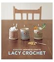 Kyuuto! Japanese Crafts!: Lacy Crochet