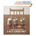 Kyuuto! Japanese Crafts!: Lacy Crochet