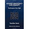 Against Democracy and Equality: The European New Right