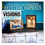 Mystery Repeats - Pete and Perquisite Philly