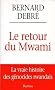 Le retour de mwami, genocide rwandais