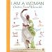I Am a Woman: Creative, Sacred & Invincible--Essential Kriyas For Women In The Aquarian Age