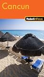Fodor's In Focus Cancun, 1st Edition