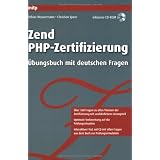 Zend PHP-Zertifizierung: �bungsbuch mit deutschen Fragenvon "Tobias Wassermann"
