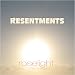 Resentments (The) What Love Can Do