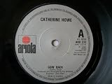 CATHERINE HOWE Goin` Back UK 7" 45